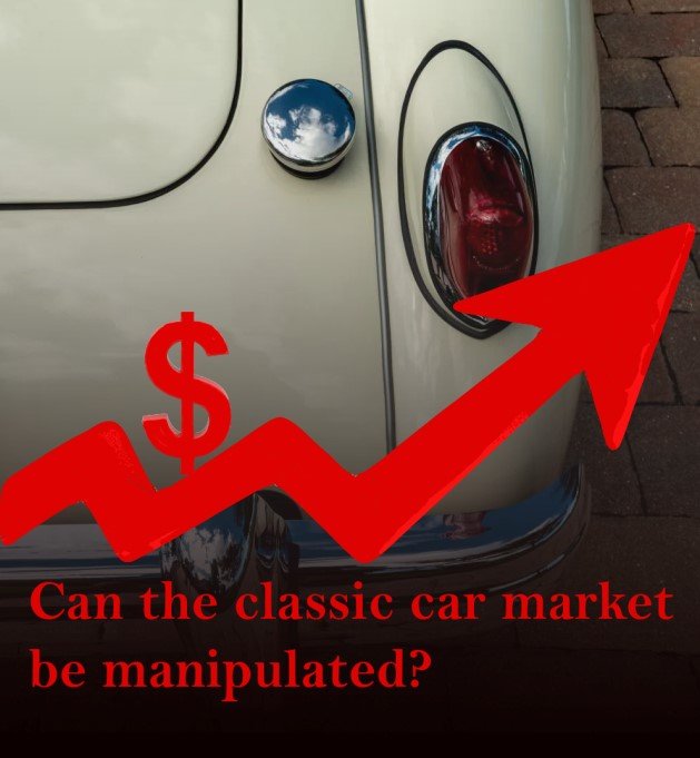 Can the Classic Car Market Be Manipulated?